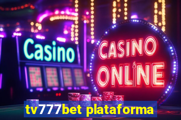 tv777bet plataforma
