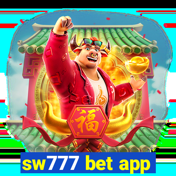 sw777 bet app