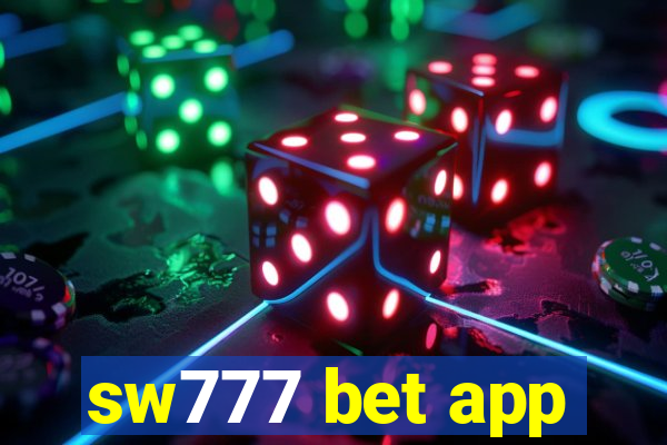 sw777 bet app