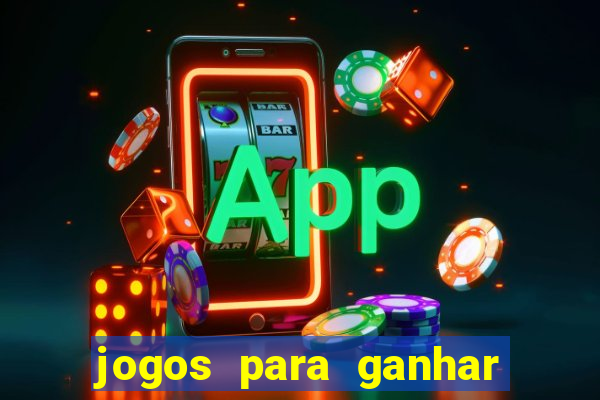 jogos para ganhar dinheiro sem pagar nada