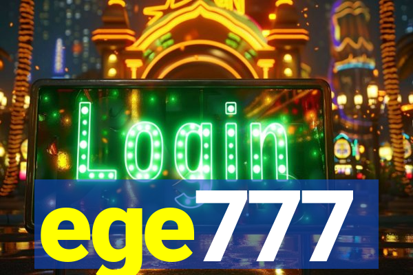 ege777