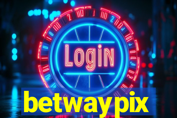 betwaypix
