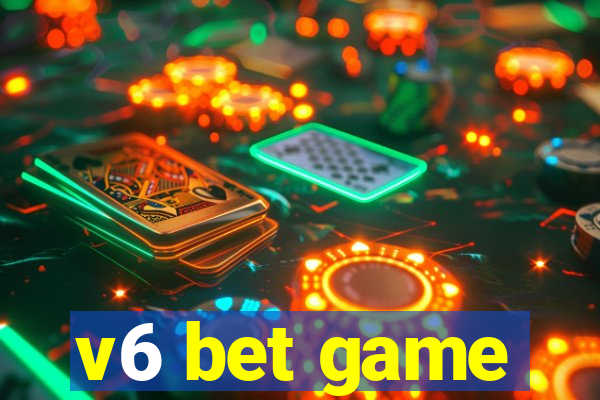 v6 bet game