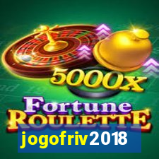 jogofriv2018