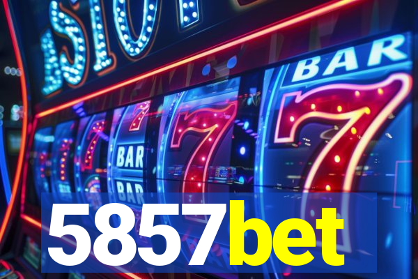 5857bet