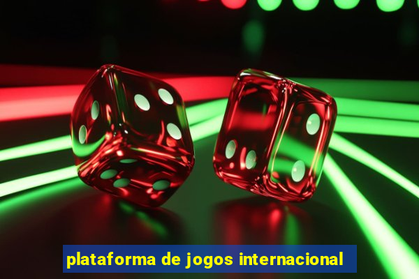 plataforma de jogos internacional
