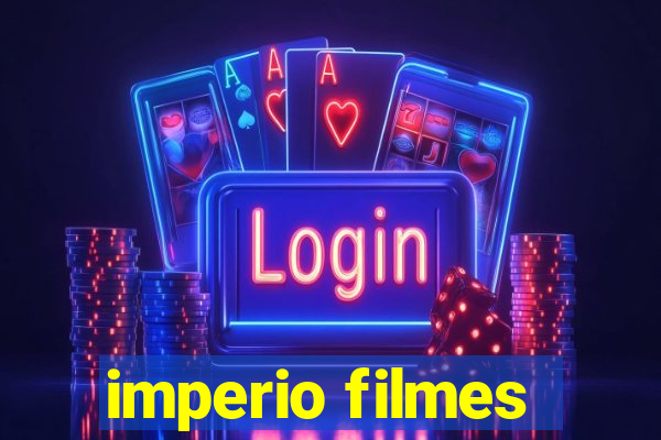 imperio filmes