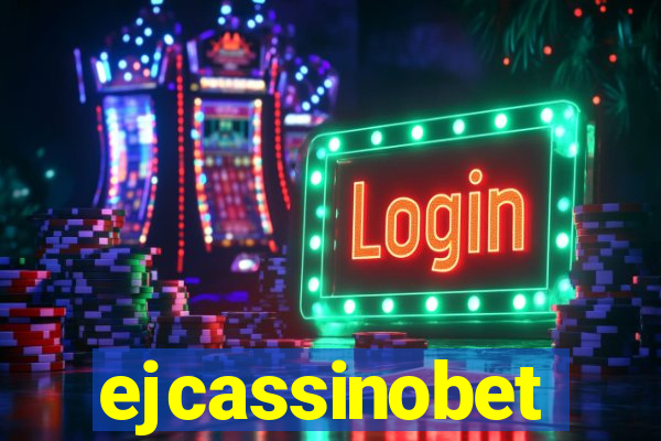 ejcassinobet