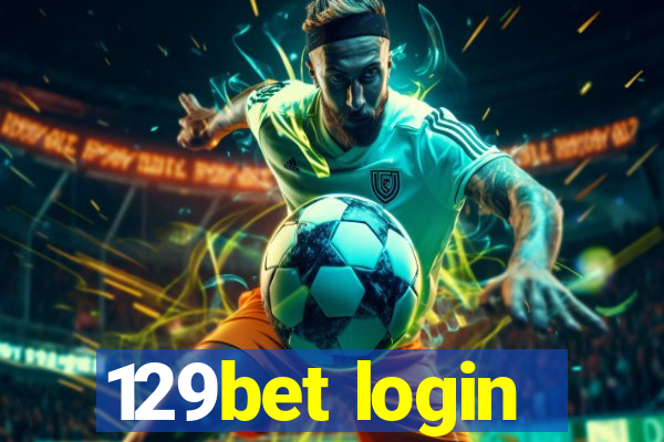 129bet login