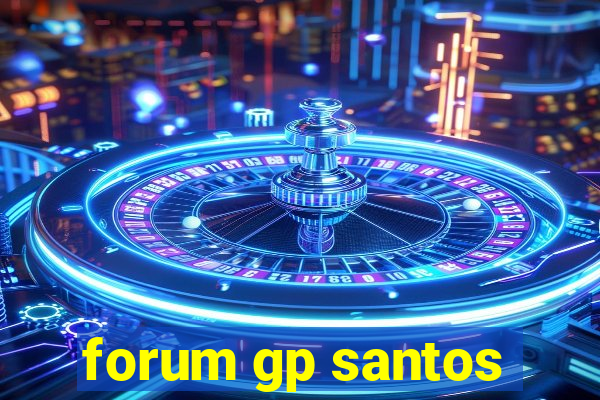 forum gp santos