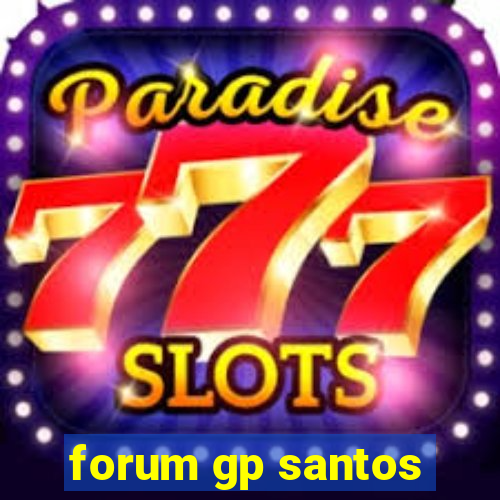 forum gp santos