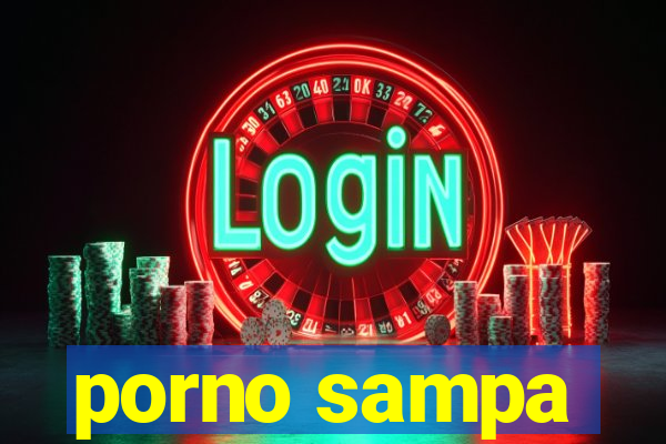 porno sampa