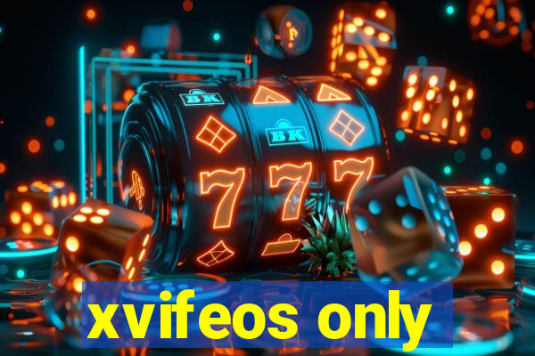 xvifeos only