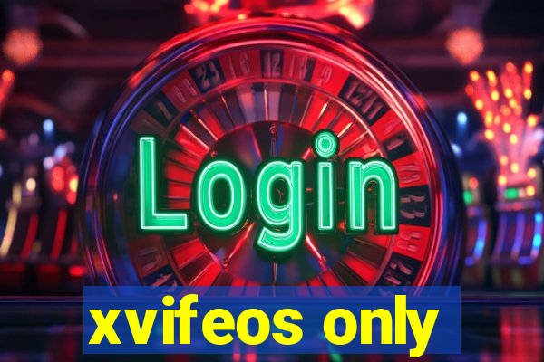 xvifeos only
