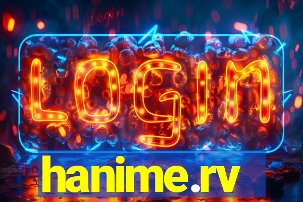hanime.rv