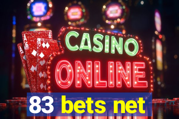 83 bets net