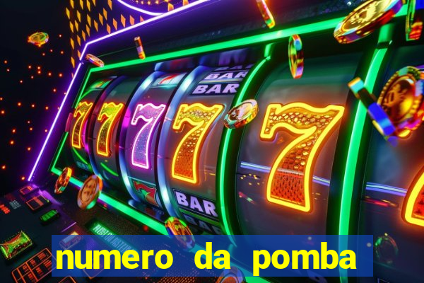 numero da pomba jogo do bicho