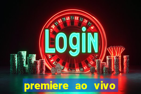 premiere ao vivo gratis futebol