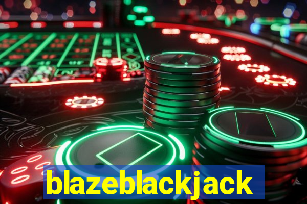 blazeblackjack