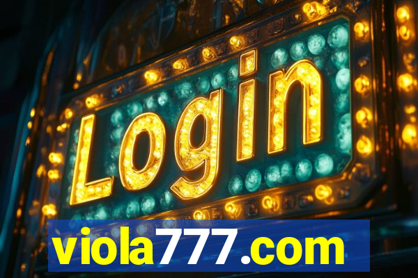 viola777.com
