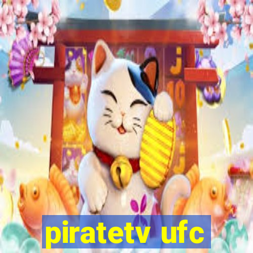 piratetv ufc
