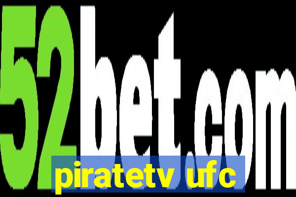 piratetv ufc