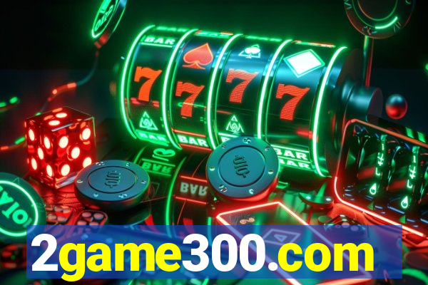 2game300.com