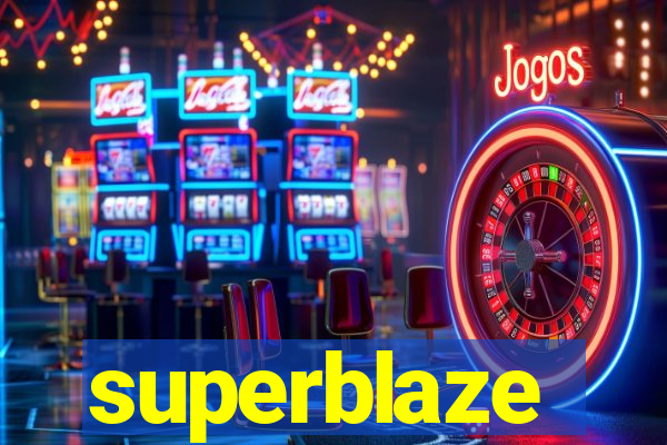 superblaze