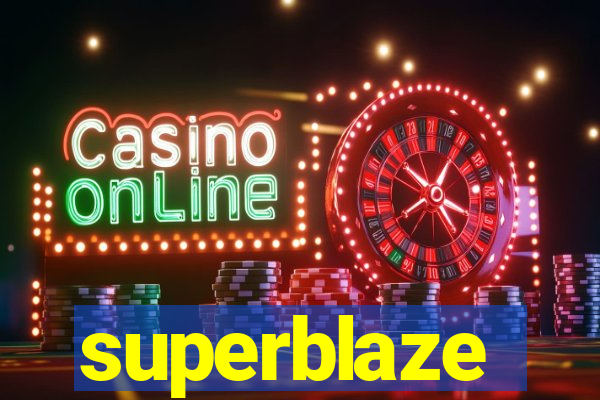 superblaze