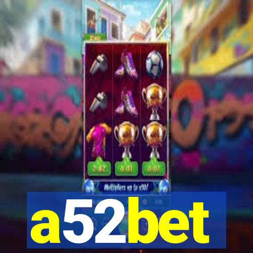 a52bet