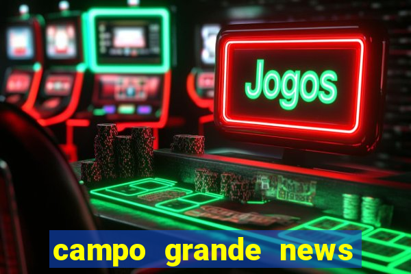 campo grande news jovem morre