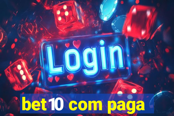 bet10 com paga