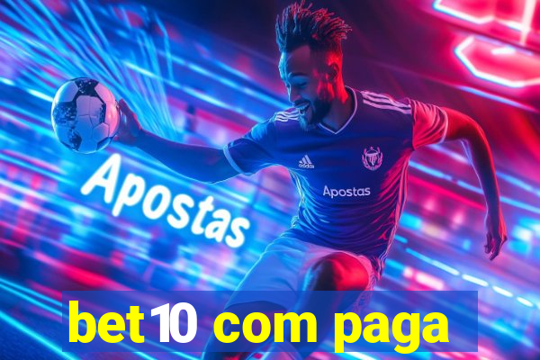 bet10 com paga