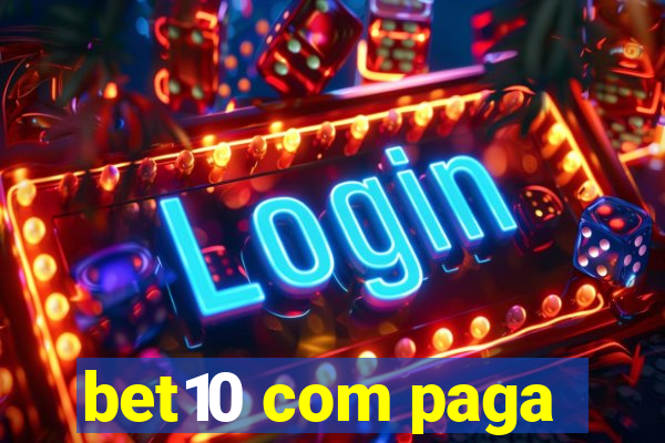 bet10 com paga