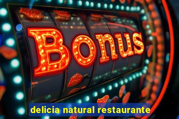 delicia natural restaurante