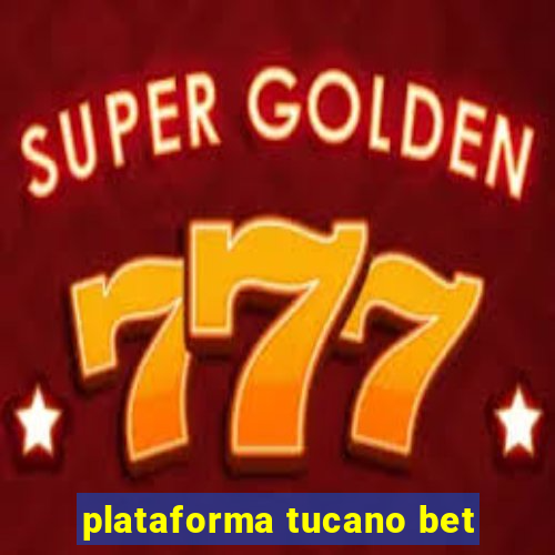 plataforma tucano bet