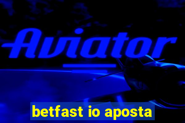 betfast io aposta