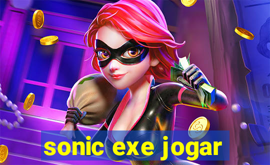 sonic exe jogar
