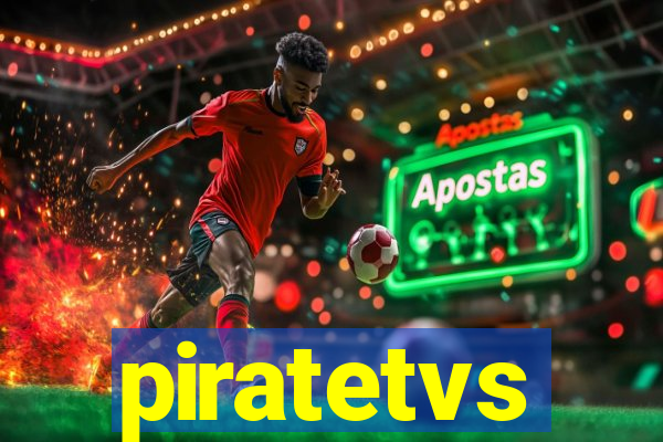 piratetvs