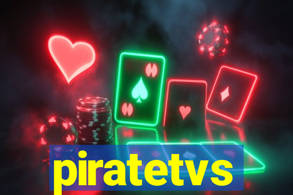 piratetvs