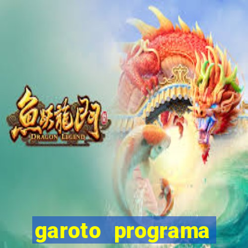 garoto programa zona leste