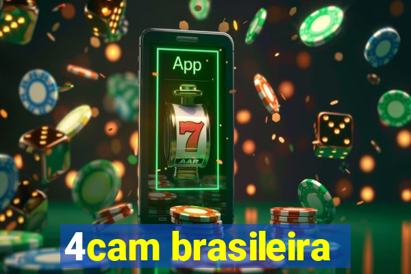 4cam brasileira