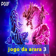 jogo da arara 3