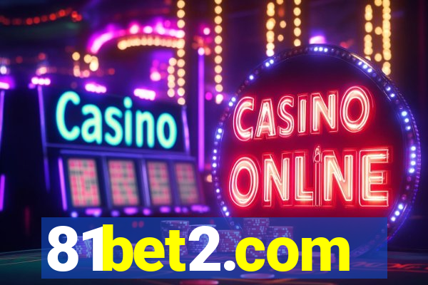 81bet2.com