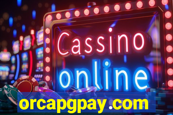 orcapgpay.com