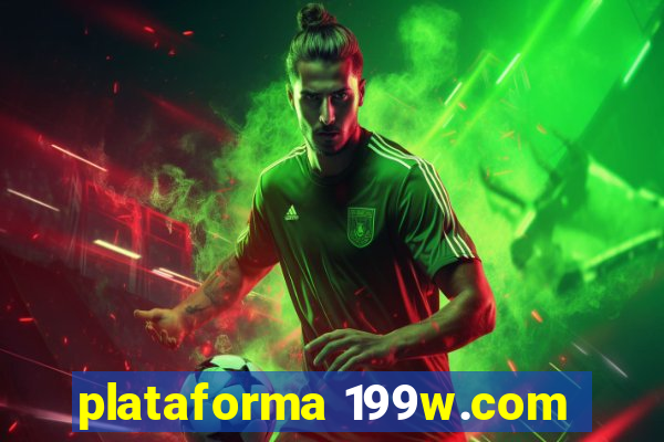 plataforma 199w.com