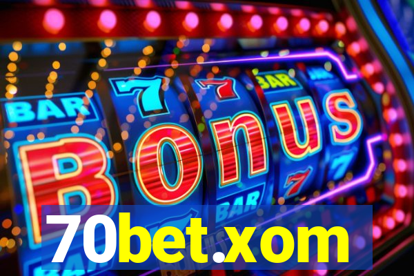 70bet.xom