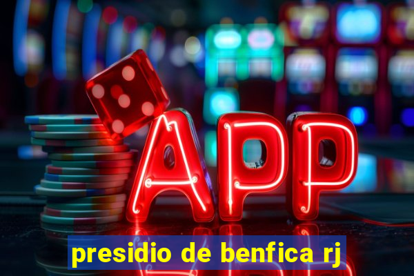 presidio de benfica rj