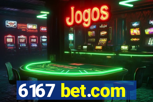 6167 bet.com