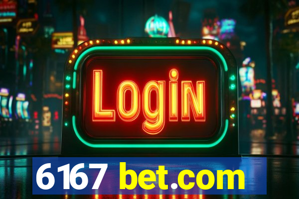 6167 bet.com